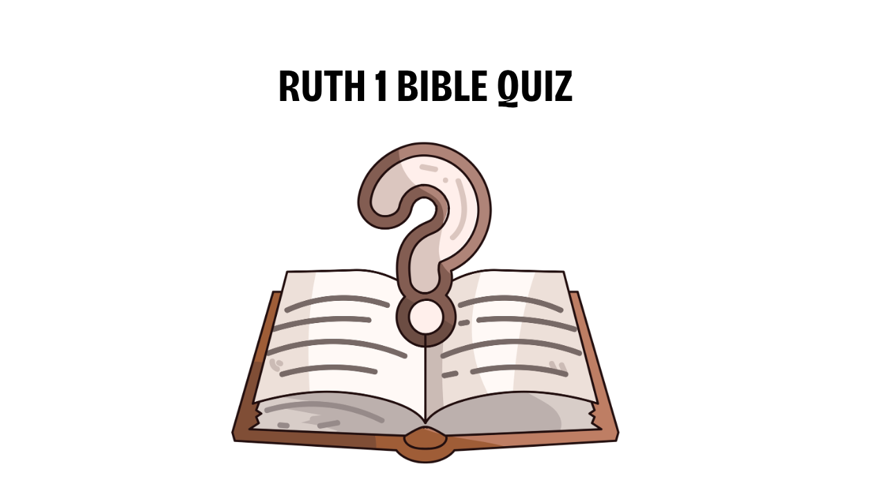 Ruth 1 Bible Quiz